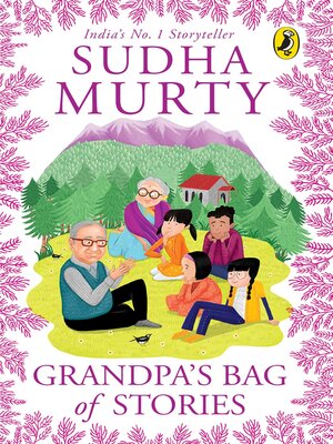 cover image of Grandpa's Bag of Stories | an illustrated collection of timeless tales from India's favourite storyteller, perfect for read along | Ages 8 and up